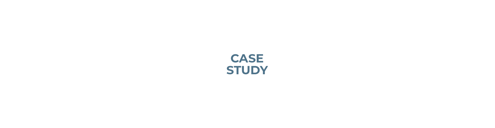 CASE STUDY